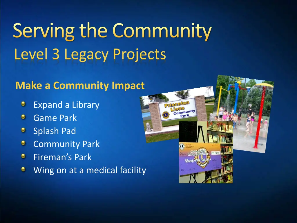serving the community level 3 legacy projects