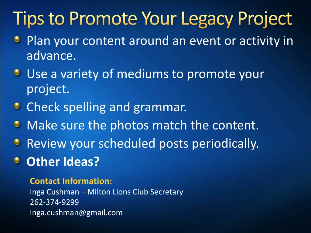 tips to promote your legacy project plan your