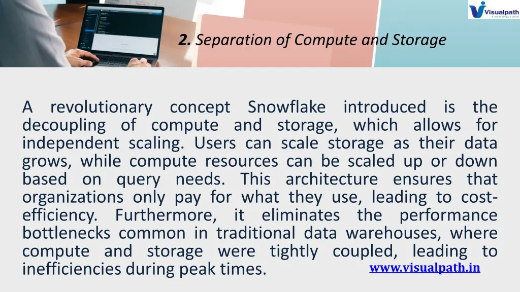 2 separation of compute and storage