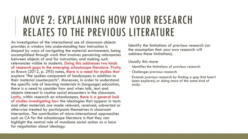 move 2 explaining how your research relates 1