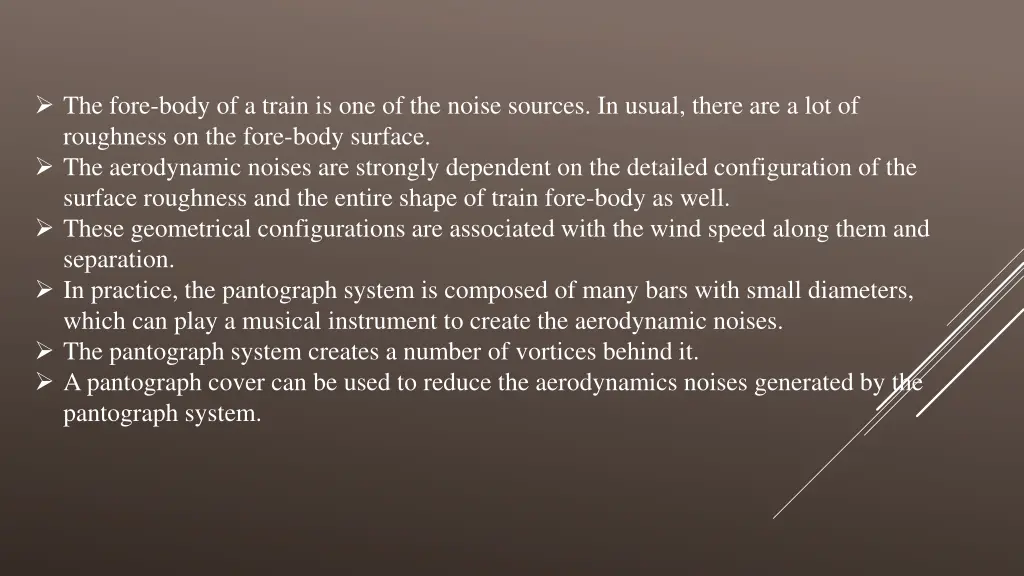 the fore body of a train is one of the noise