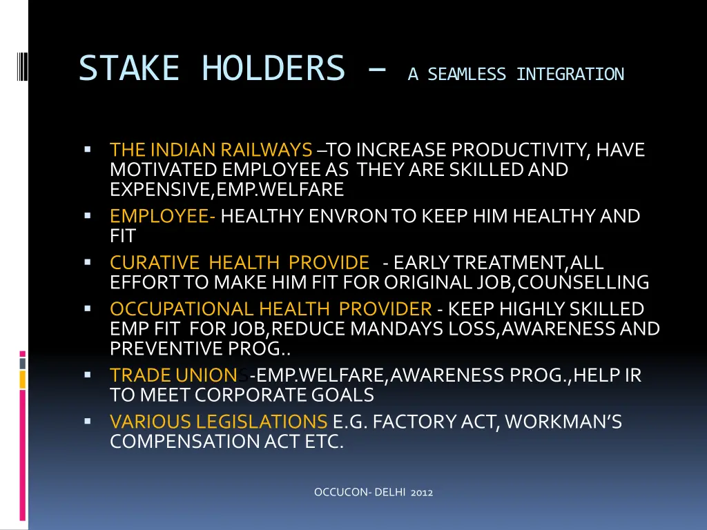 stake holders a seamless integration