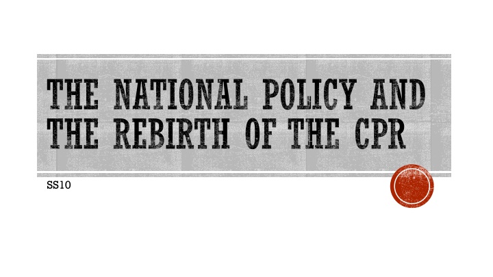 the national policy and the rebirth of the cpr