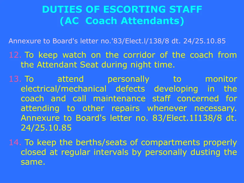 duties of escorting staff ac coach attendants 3