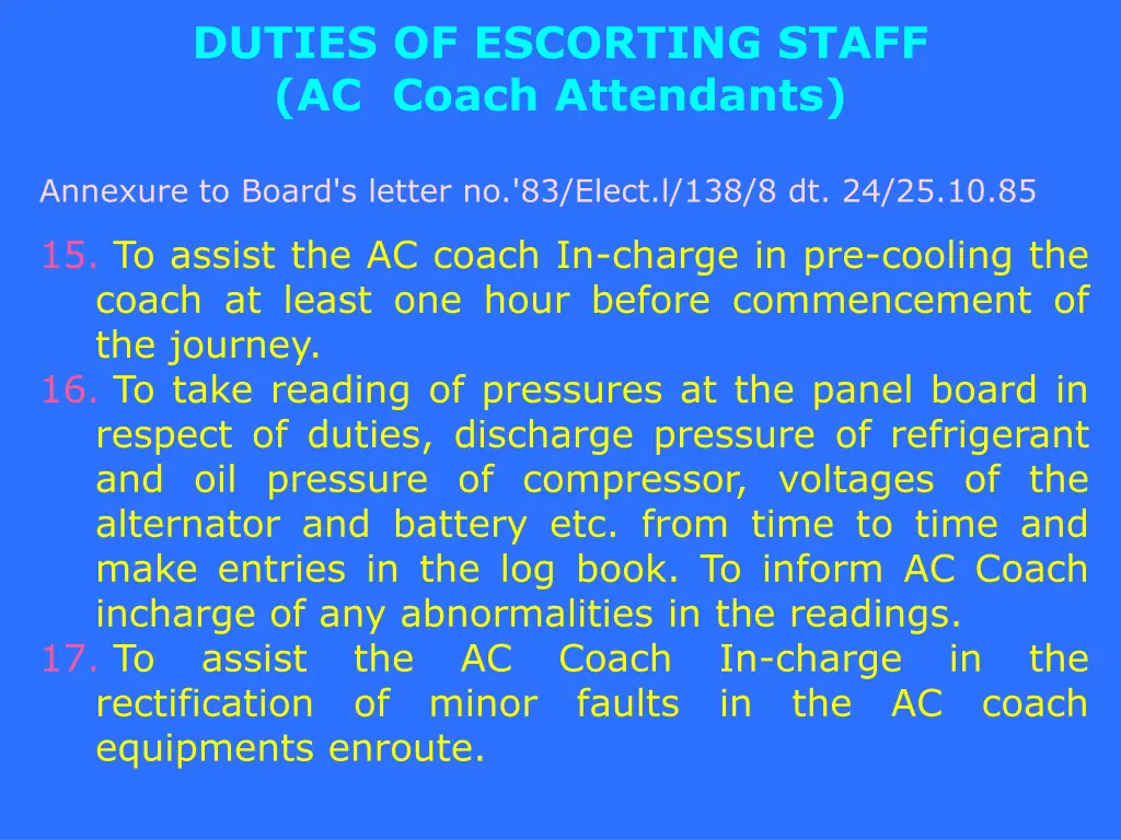 duties of escorting staff ac coach attendants 4