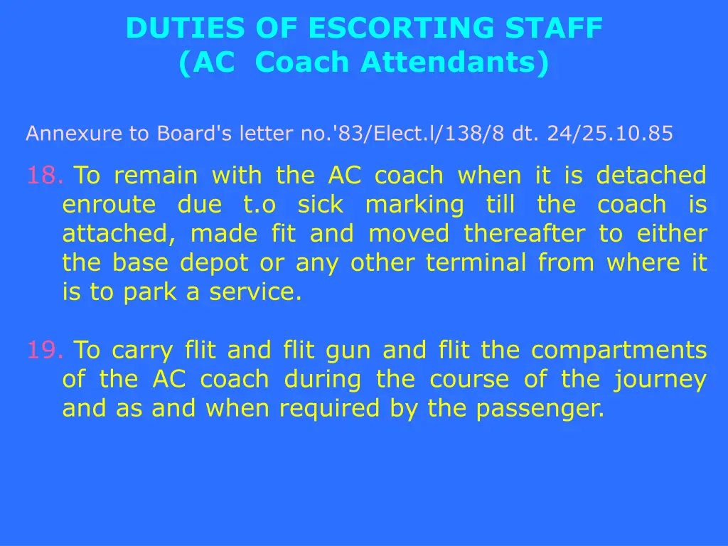 duties of escorting staff ac coach attendants 5