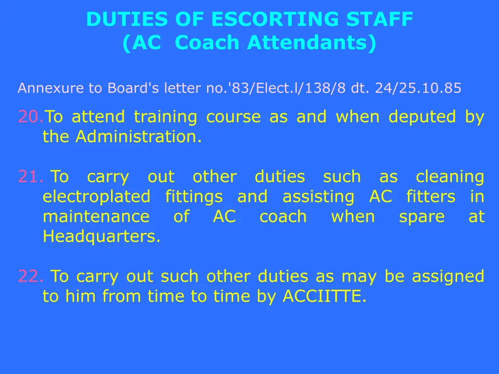 duties of escorting staff ac coach attendants 6