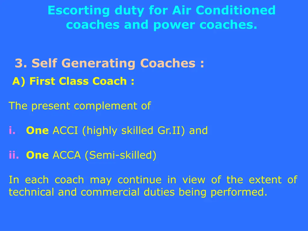 escorting duty for air conditioned coaches 2