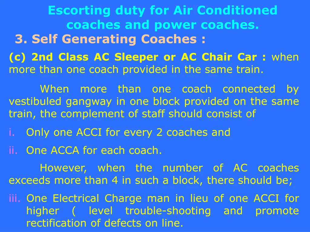 escorting duty for air conditioned coaches 4