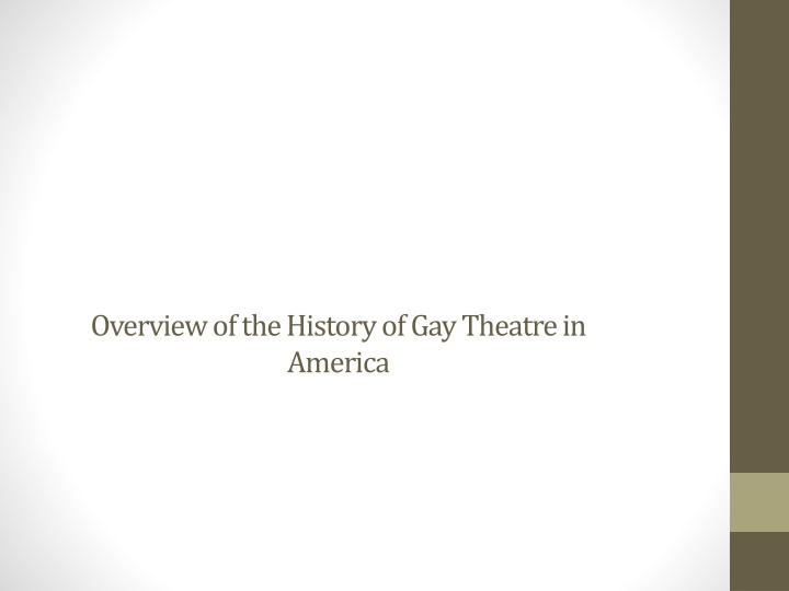 overview of the history of gay theatre in america