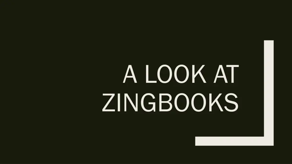 a look at zingbooks