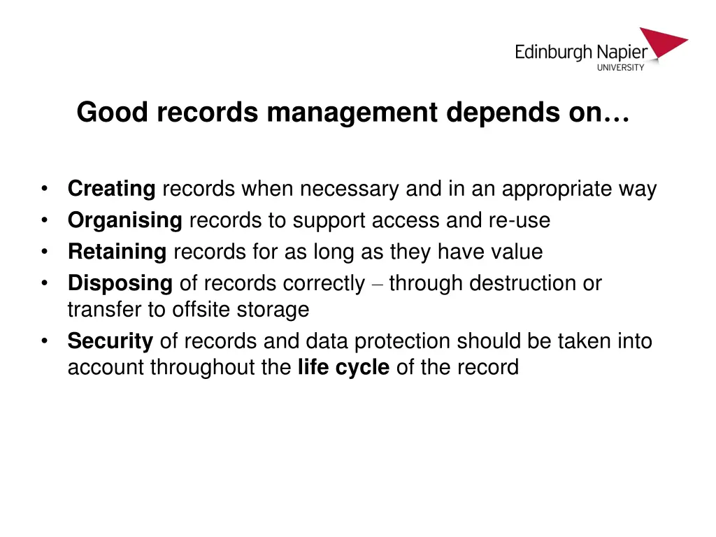 good records management depends on