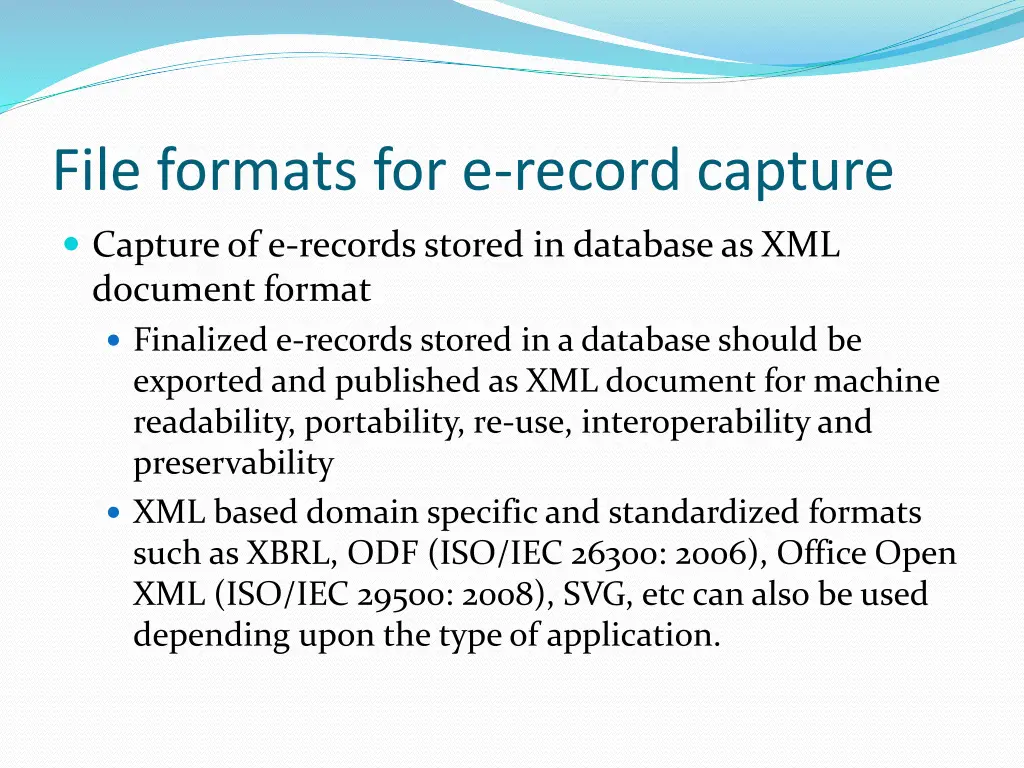 file formats for e record capture