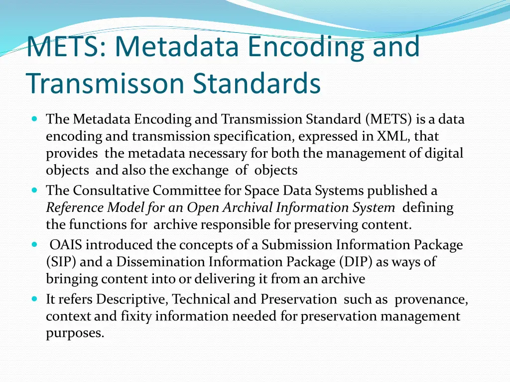 mets metadata encoding and transmisson standards