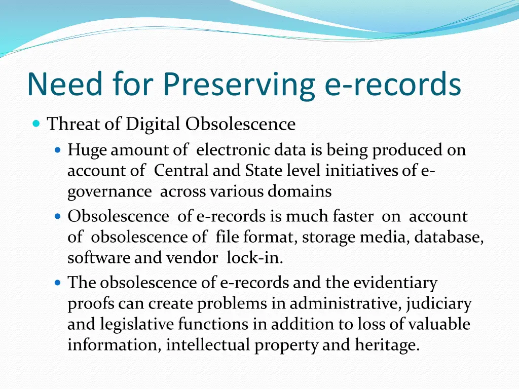 need for preserving e records