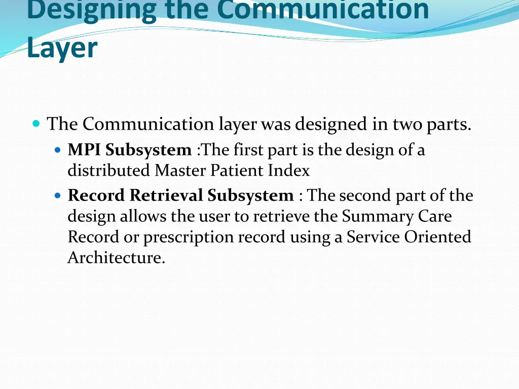 designing the communication layer