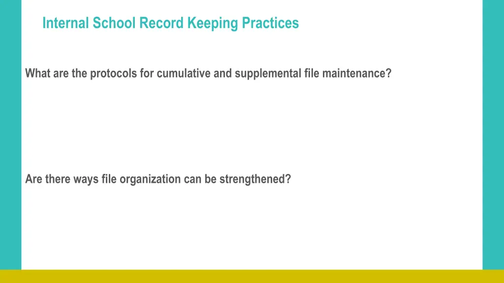 internal school record keeping practices