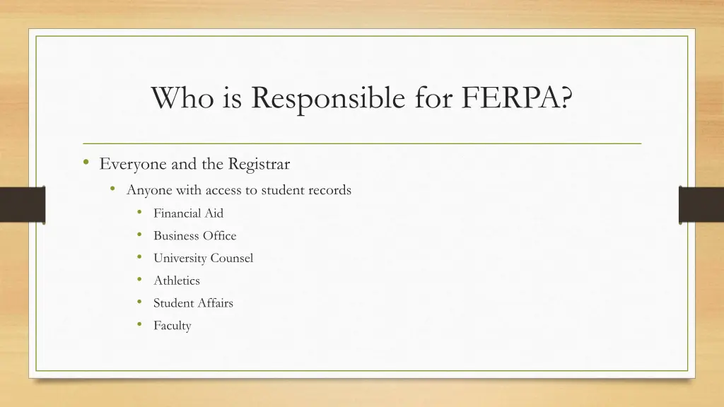 who is responsible for ferpa