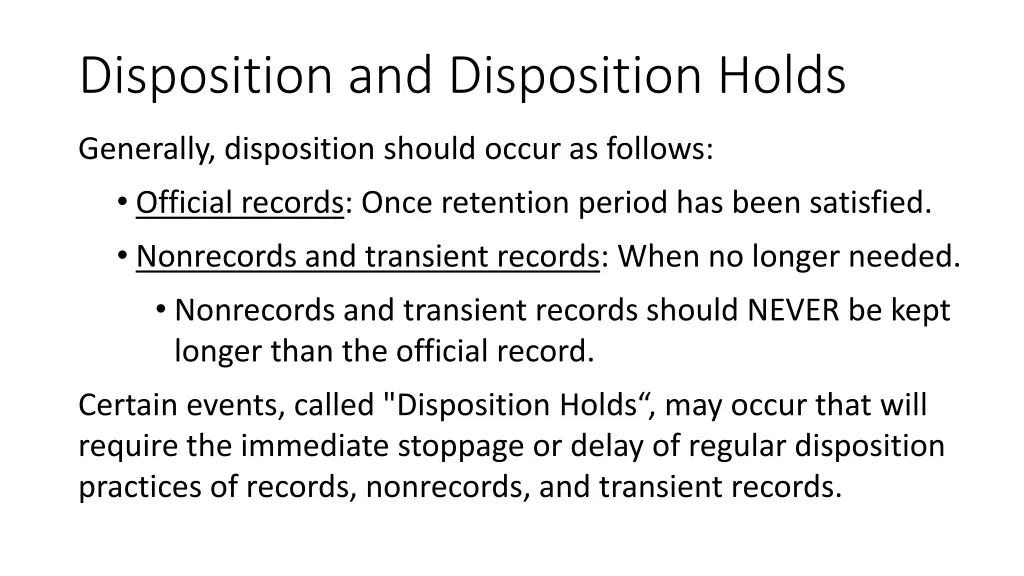 disposition and disposition holds 1