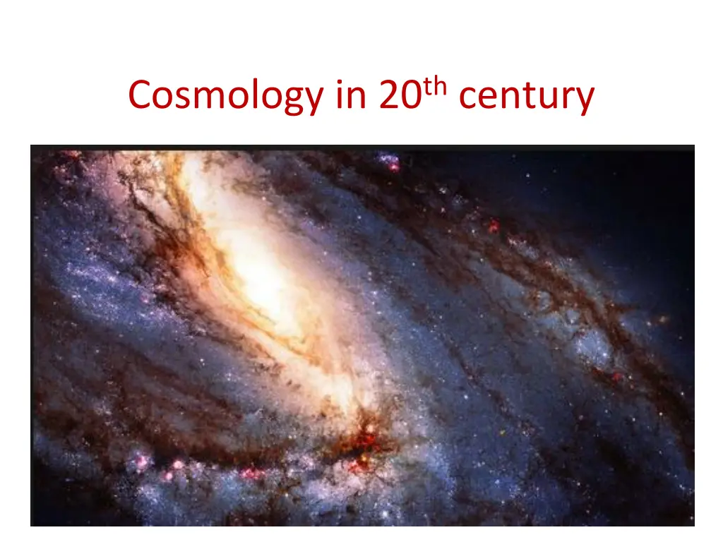 cosmology in 20 th century