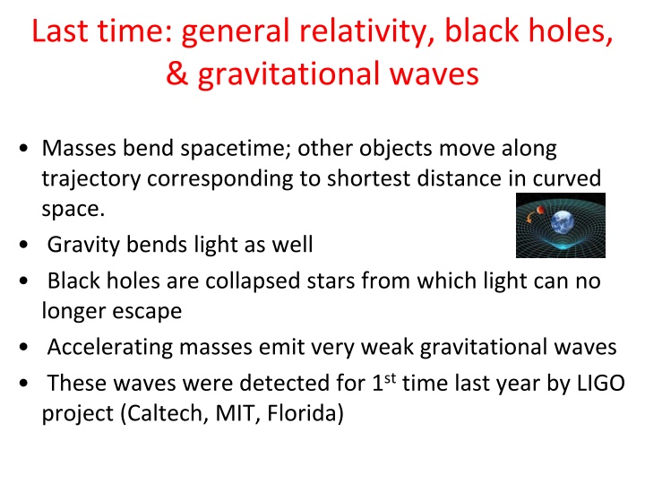 last time general relativity black holes