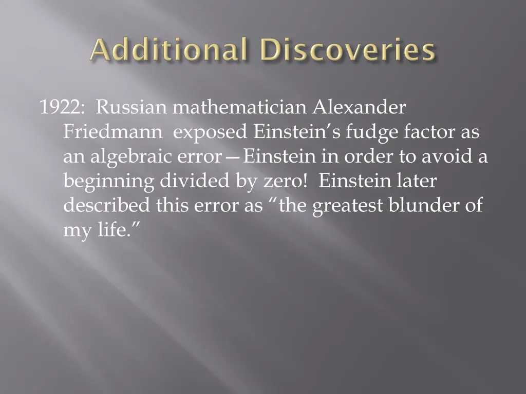 1922 russian mathematician alexander friedmann