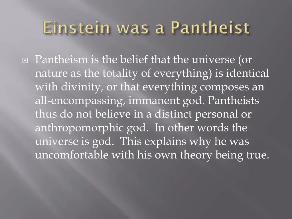 pantheism is the belief that the universe