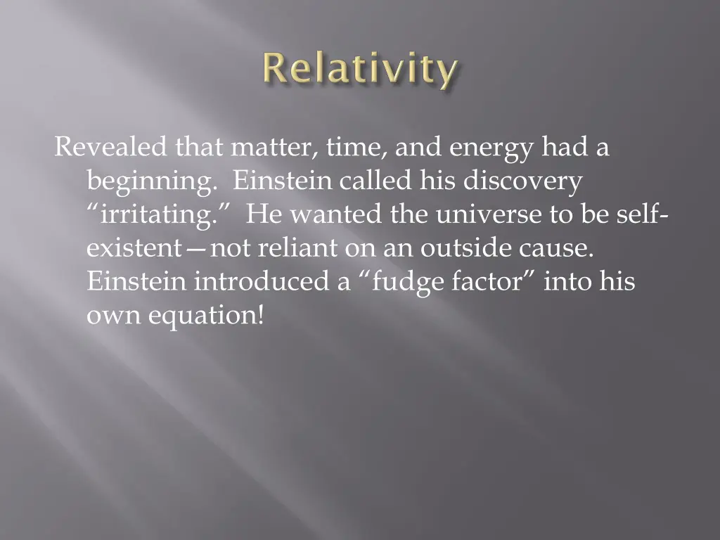 revealed that matter time and energy