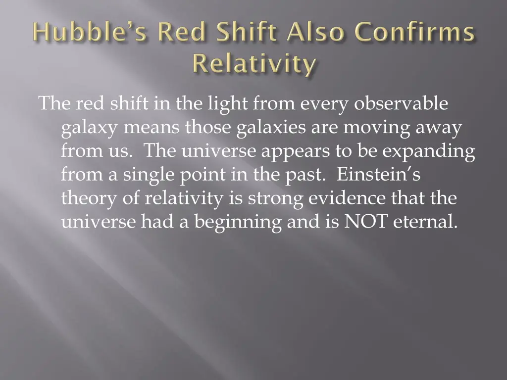 the red shift in the light from every observable