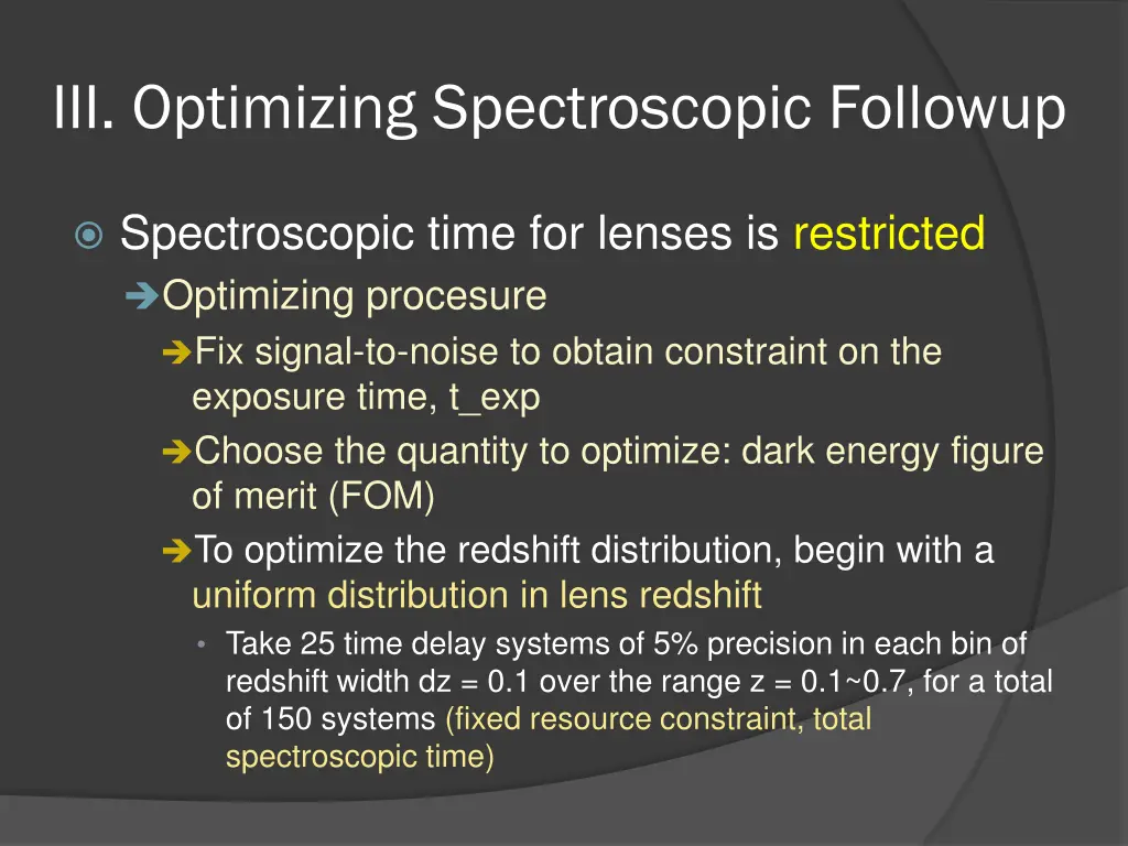 iii optimizing spectroscopic followup 3