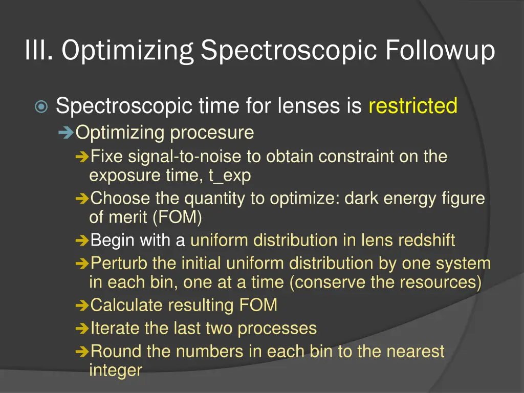 iii optimizing spectroscopic followup 4