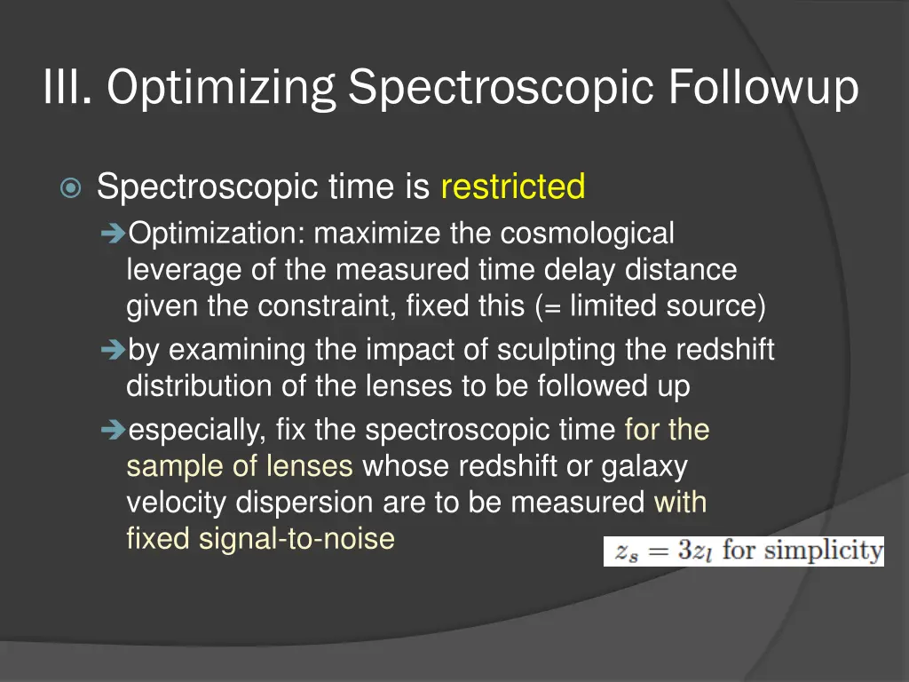 iii optimizing spectroscopic followup