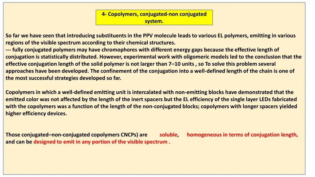 4 copolymers conjugated non conjugated system