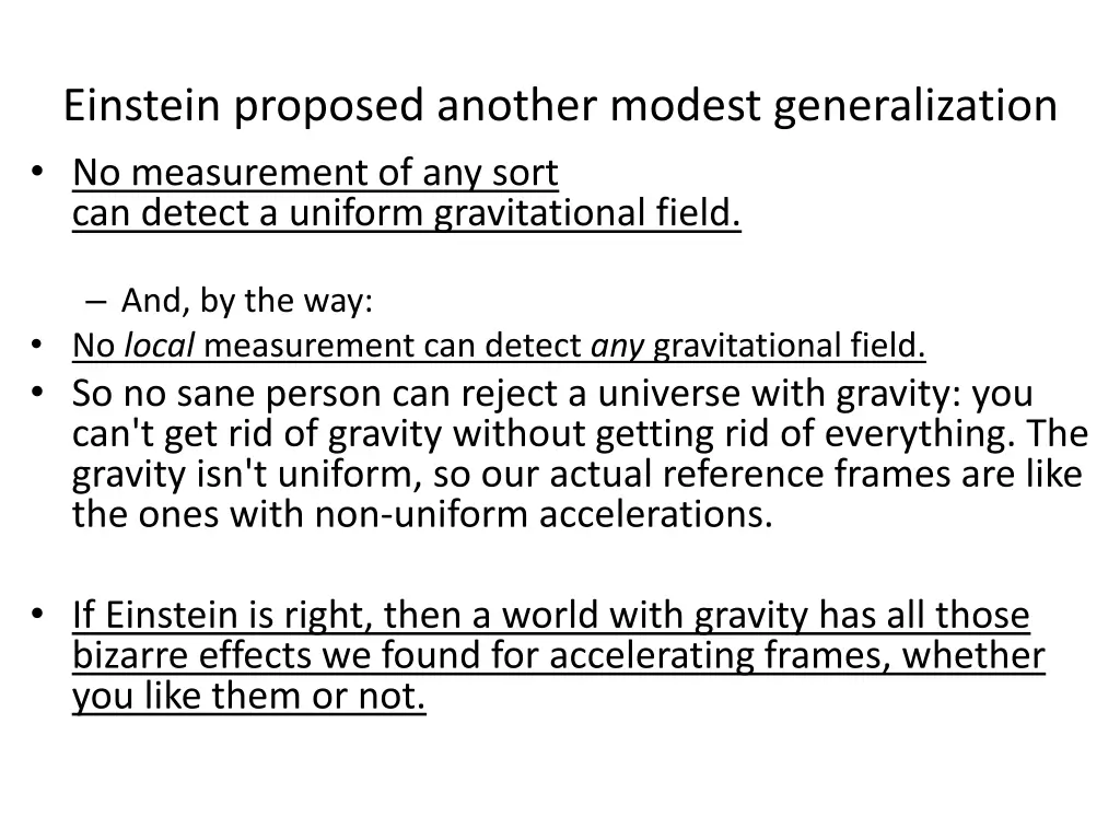 einstein proposed another modest generalization