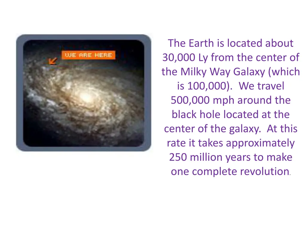 the earth is located about 30 000 ly from