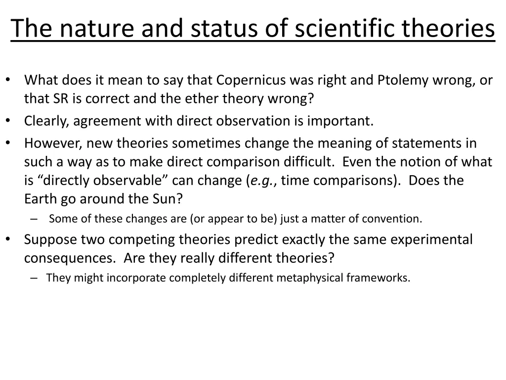 the nature and status of scientific theories