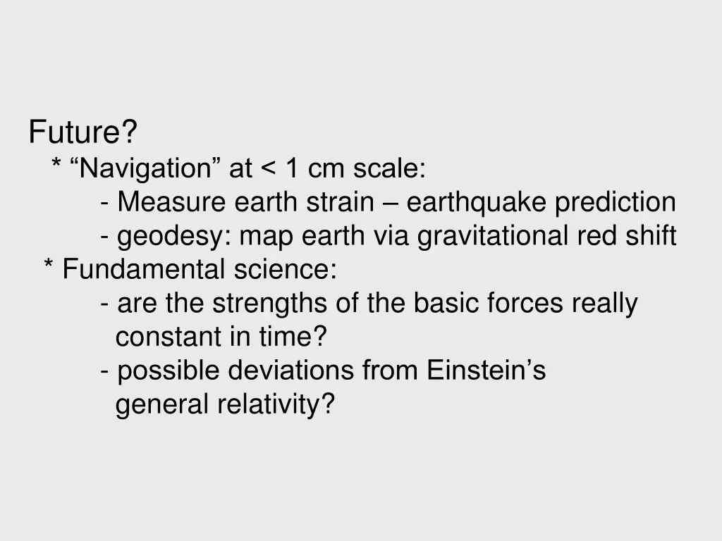 future navigation at 1 cm scale measure earth