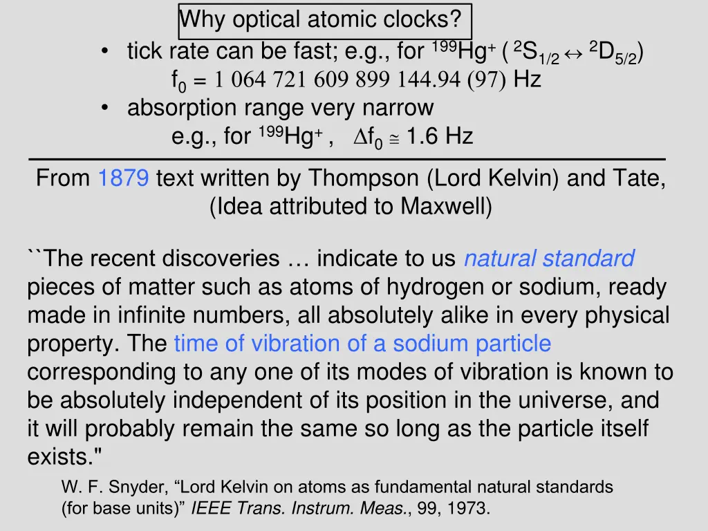 why optical atomic clocks