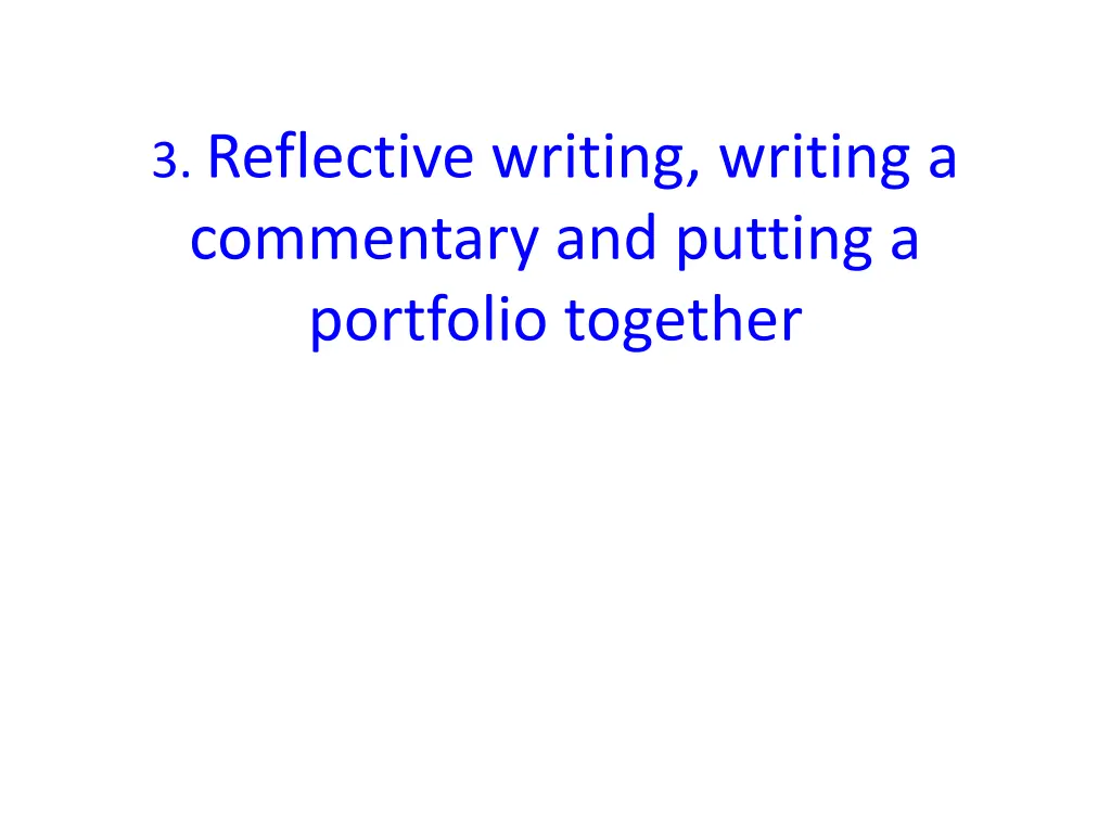 3 reflective writing writing a commentary