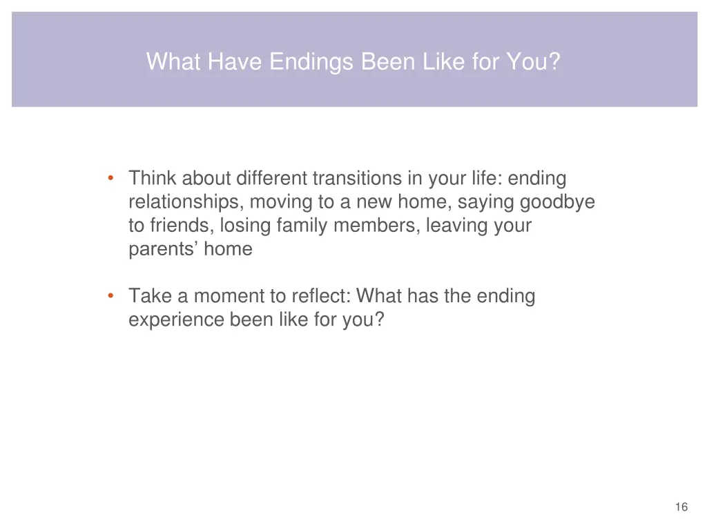 what have endings been like for you