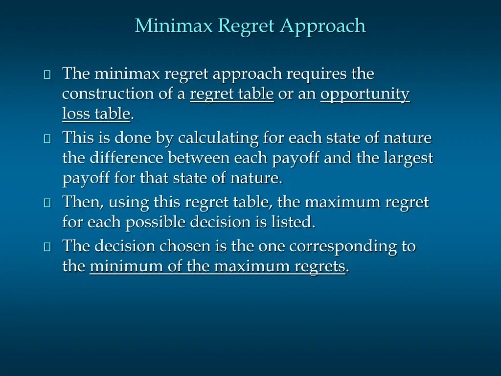 minimax regret approach