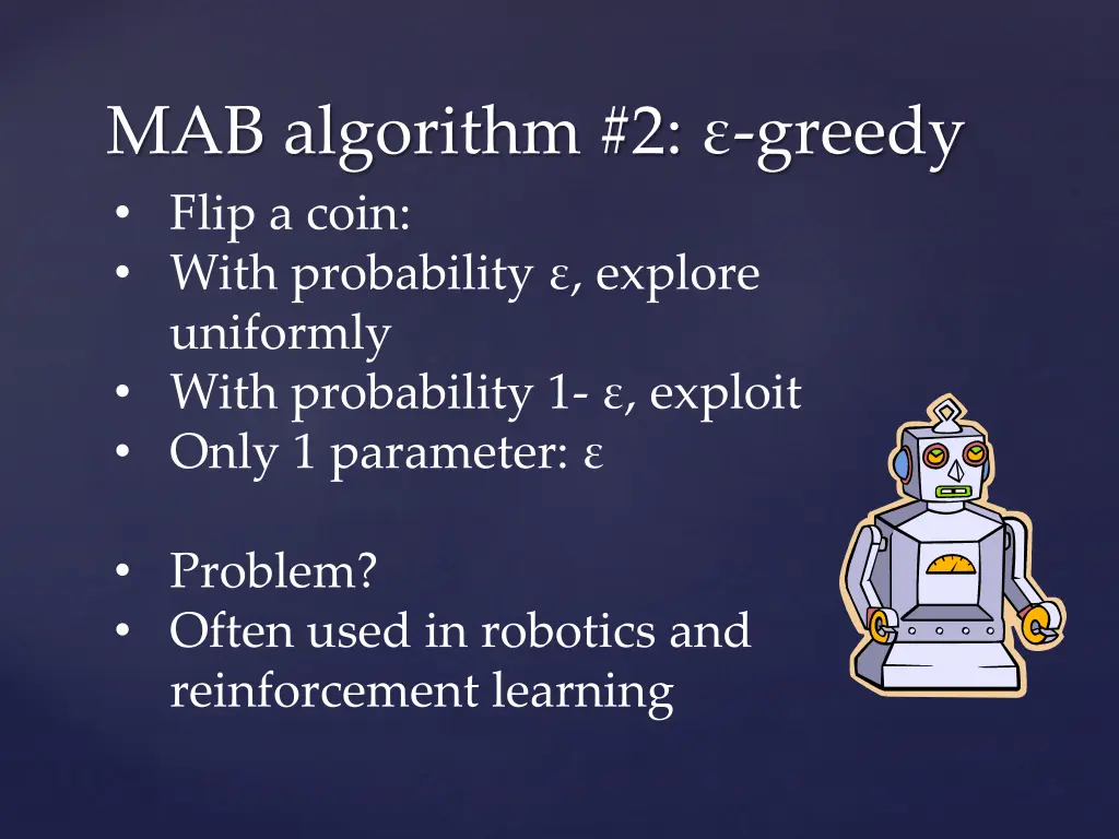 mab algorithm 2 greedy flip a coin with