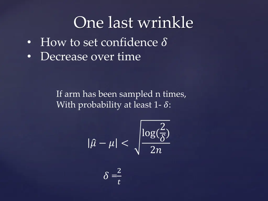 one last wrinkle how to set confidence decrease