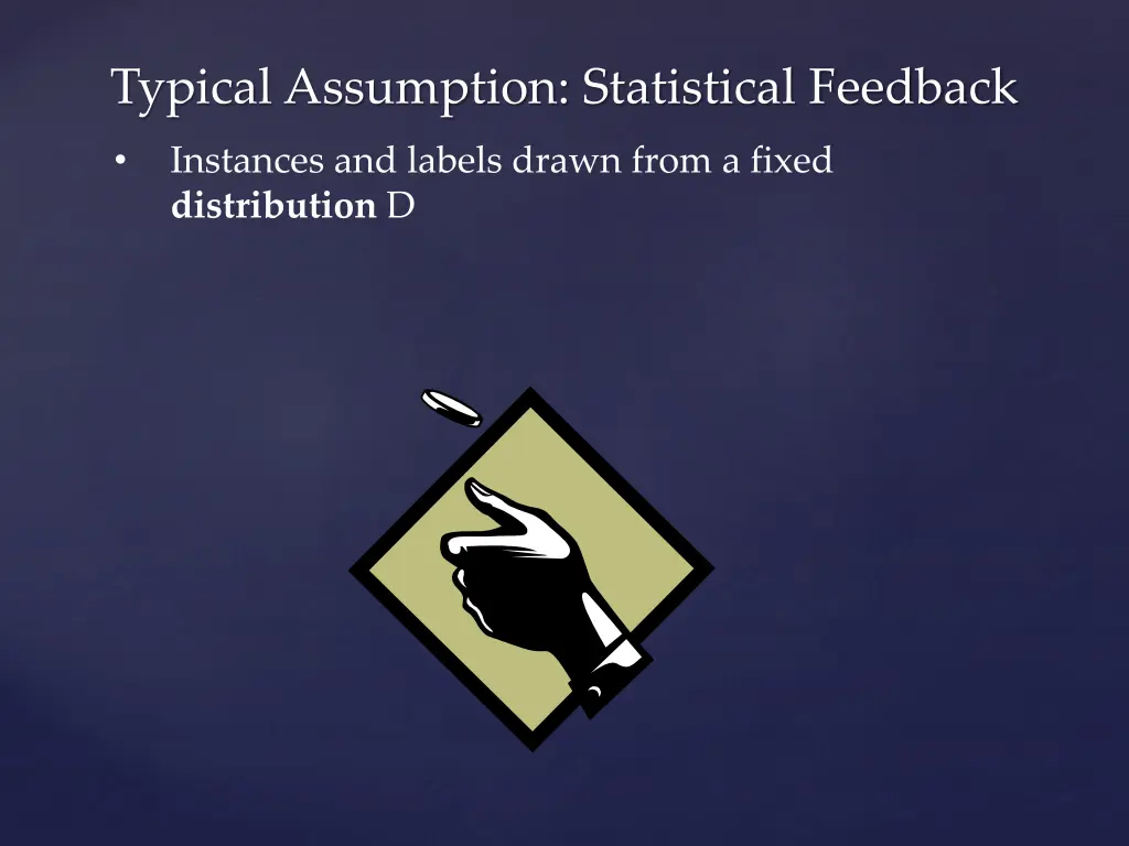 typical assumption statistical feedback