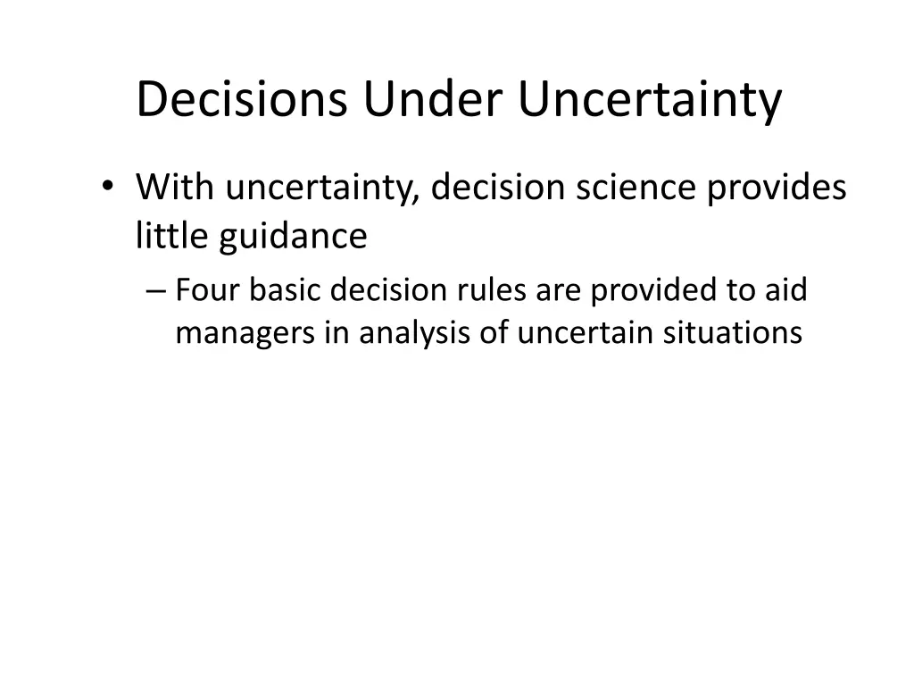 decisions under uncertainty