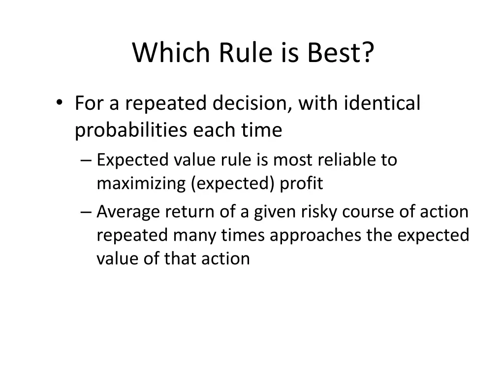 which rule is best