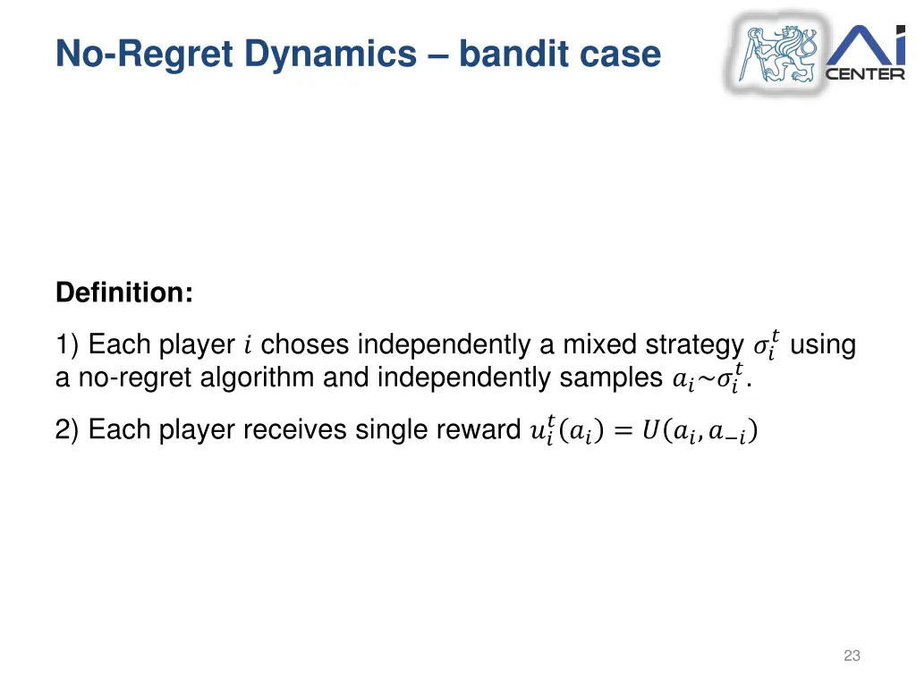 no regret dynamics bandit case