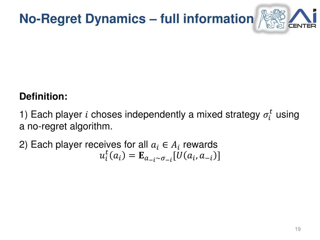 no regret dynamics full information