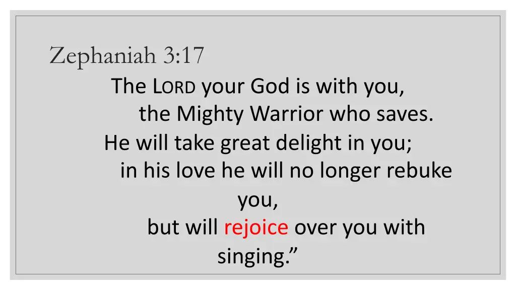 zephaniah 3 17 the l ord your god is with