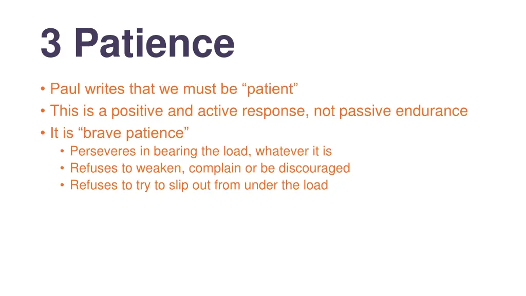 3 patience